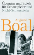 Cover-Bild zum Titel 'Übungen und Spiele für Schauspieler und Nicht-Schauspieler' von 'Augusto Boal'