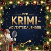 Cover-Bild zum Titel 'Der Krimi-Adventskalender' von 'Anton Peters'