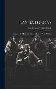 Cover-Bild zum Titel 'Las Batuecas' von 'Juan Eugenio Hartzenbusch'