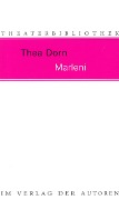 Cover-Bild zum Titel 'Marleni' von 'Thea Dorn'