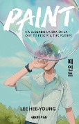 Cover-Bild zum Titel 'Paint' von 'Lee Hee-Young'