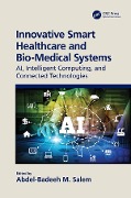 Cover-Bild zum Titel 'Innovative Smart Healthcare and Bio-Medical Systems' von ''