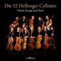 Cover-Bild zum Titel 'Durch Europa nach Paris' von 'Felicitas Stephan/Die 12 Hellweger Cellisten'