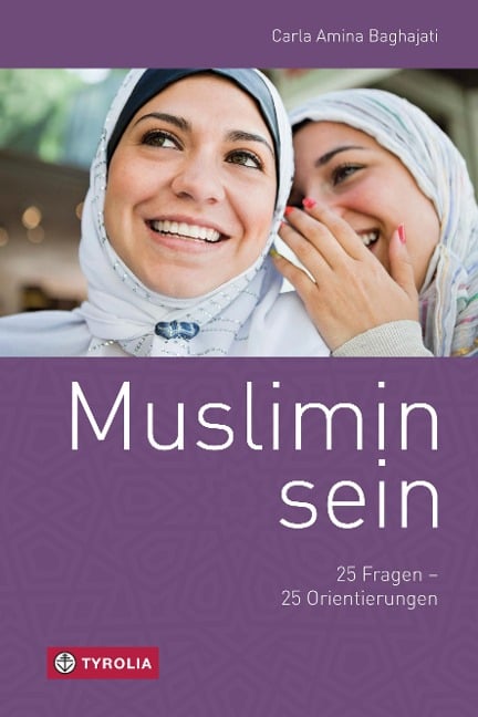 Muslimin sein - Carla Amina Baghajati