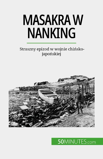 Masakra w Nanking - Magali Bailliot