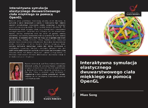 Interaktywna symulacja elastycznego dwuwarstwowego cia¿a mi¿kkiego za pomoc¿ OpenGL - Miao Song