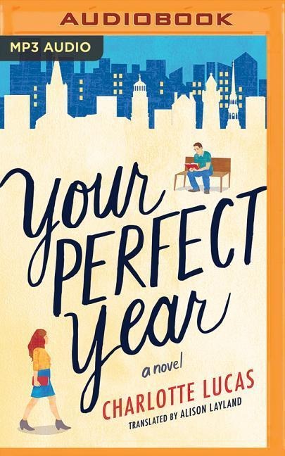 Your Perfect Year - Charlotte Lucas