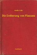 Cover-Bild zum Titel 'Die Eroberung von Plassans' von 'Emile Zola'