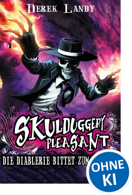 Skulduggery Pleasant (Band 3) - Die Diablerie bittet zum Sterben - Derek Landy
