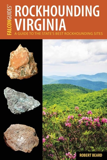 Rockhounding Virginia - Robert Beard