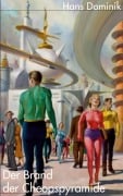 Cover-Bild zum Titel 'Der Brand der Cheopspyramide' von 'Hans Dominik'