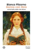 Cover-Bild zum Titel 'Donna con libro. Autoritratto delle mie letture' von 'Bianca Pitzorno'
