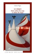 Cover-Bild zum Titel 'Le cirque' von 'Sylvain Fagot'