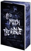 Cover-Bild zum Titel 'So much Trouble' von 'Alessia Gold'