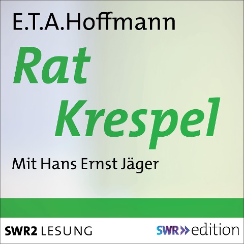 Rat Krespel - E. T. A. Hoffmann