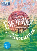 Cover-Bild zum Titel '52 kleine & große Eskapaden - Für alle Jahreszeiten' von 'Susanne Völler, Nadine Ormo, Loni Liebermann, Elke Weiler, Jutta M. Ingala'