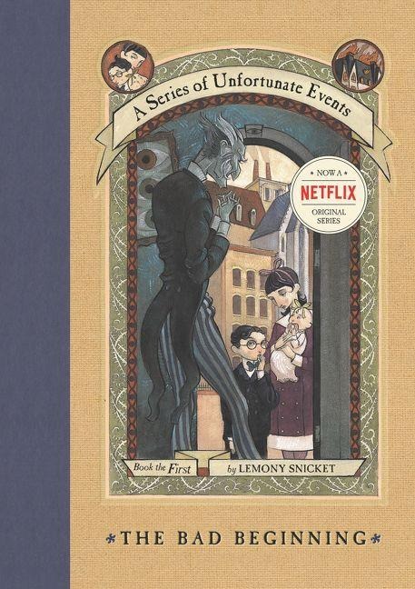 The Bad Beginning - Lemony Snicket