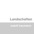 Landschaften - Rudolf Treumann