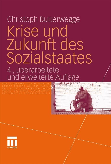 Krise und Zukunft des Sozialstaates - Christoph Butterwegge