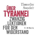 Cover-Bild zum Titel 'Über Tyrannei' von 'Timothy Snyder'