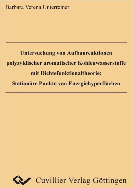 Untersuchung von Aufbaureaktionen polyzyklischer aromatischer Kohlenwasserstoffe mit Dichtefunktionaltheorie: Stationäre Punkte von Energiehyperflächen - 