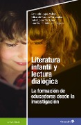Cover-Bild zum Titel 'Literatura infantil y lectura dialógica' von 'Amando López Valero, Eduardo Encabo Fernández, Isabel Jerez Martínez, Lourdes Hernández Delgado'