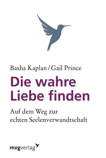 Die wahre Liebe finden - Basha Kaplan, Gail Prince