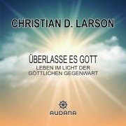 Cover-Bild zum Titel 'Überlasse es Gott' von 'Christian Larson'