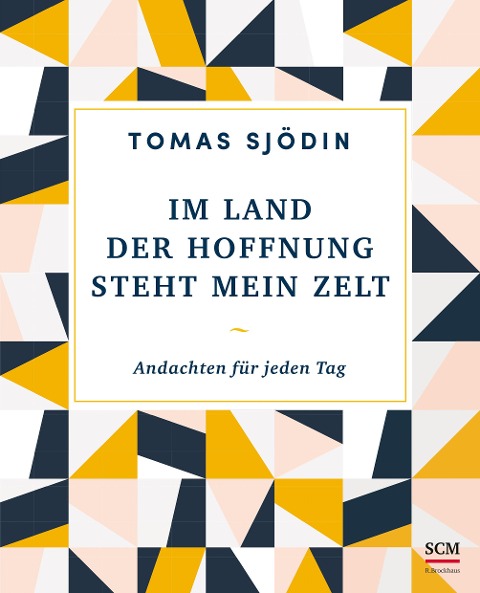 Im Land der Hoffnung steht mein Zelt - Tomas Sjödin