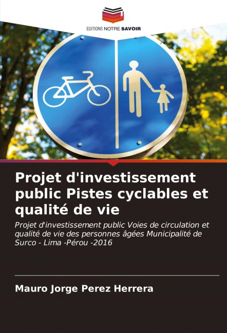Projet d'investissement public Pistes cyclables et qualité de vie - Mauro Jorge Pérez Herrera