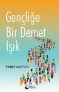 Cover-Bild zum Titel 'Genclige Bir Demet Isik' von 'Fikret Göktürk'