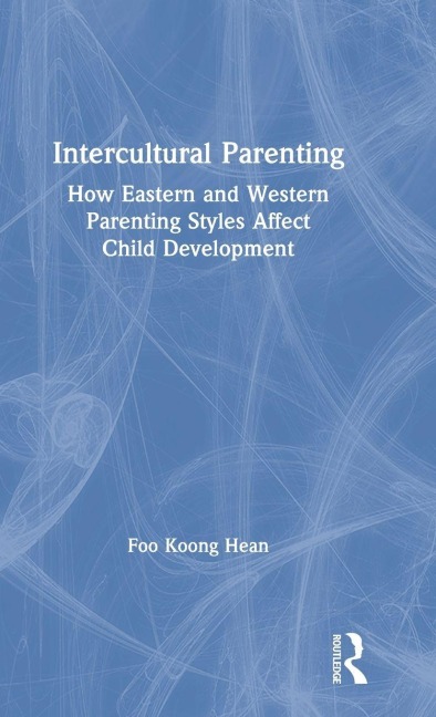 Intercultural Parenting - Koong Hean Foo