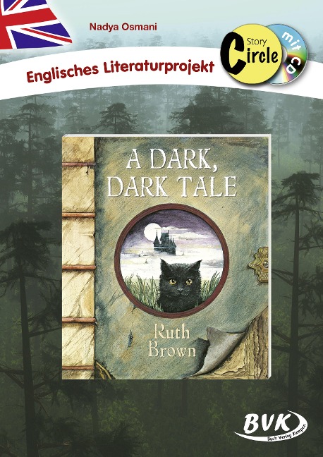 Story Circle zu A Dark, Dark Tale (inkl. CD) - Nadya Osmani