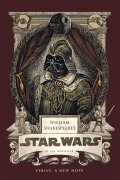Cover-Bild zum Titel 'William Shakespeare's Star Wars: Verily, a New Hope [Pbk Reissue]' von 'Ian Doescher'