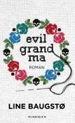 Cover-Bild zum Titel 'Evil Grandma' von 'Line Baugstø'