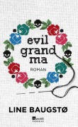 Cover-Bild zum Titel 'Evil Grandma' von 'Line Baugstø'