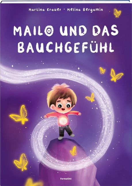 Mailo und das Bauchgefühl - Martina Krauer