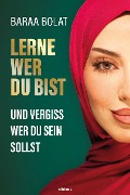 Cover-Bild zum Titel 'Lerne wer du bist' von 'Baraa Bolat'
