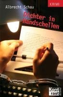 Dichter in Handschellen - Albrecht Schau