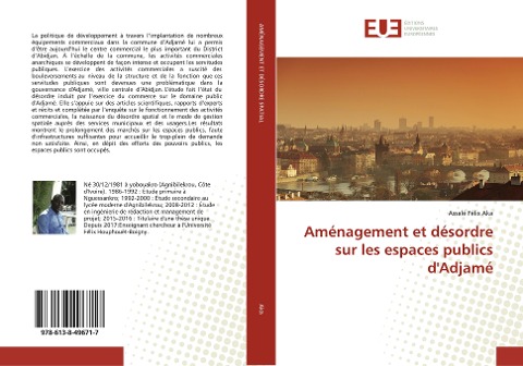 Aménagement et désordre sur les espaces publics d'Adjamé - Assalé Félix Aka