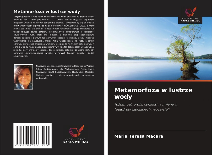 Metamorfoza w lustrze wody - Maria Teresa Macara