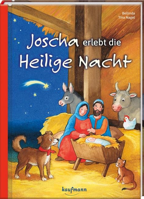 Joscha erlebt die Heilige Nacht - Bellinda Bellinda