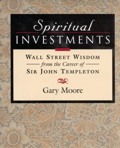 Spiritual Investments - Gary Moore