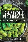 Smaakvolle Verleidingen - Marco Bianchi