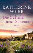 Cover-Bild zum Titel 'Die Schuld jenes Sommers' von 'Katherine Webb'
