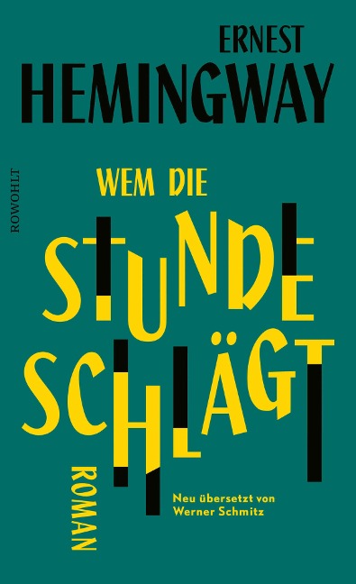 Wem die Stunde schlägt - Ernest Hemingway