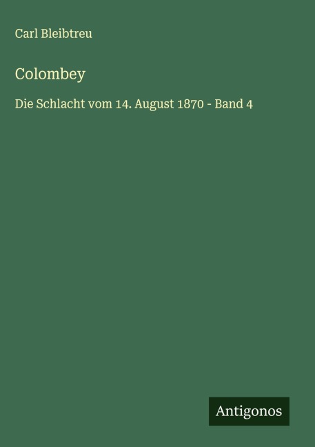 Colombey - Carl Bleibtreu