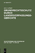 Cover-Bild zum Titel 'Grundrechtsschutz durch Landesverfassungsgerichte' von 'Horst Dreier'