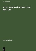Cover-Bild zum Titel 'Vom Verständnis der Natur' von ''