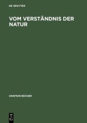 Cover-Bild zum Titel 'Vom Verständnis der Natur' von ''